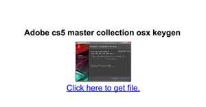 Adobe cs5 key generator mac free